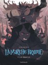 La Marche Brume T.2 Les Chimères, en route vers les ténèbres - Par Stéphane Fert - Éd. Dargaud