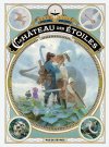 Le Château des étoiles T. 7, Planète des brumes - Par Alex Alice - Éd. Rue de Sèvres