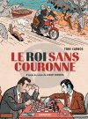 Le Roi sans couronne - Par Toni Carbos d'après Javier Cosnava - Ed. Sarbacane