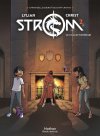 STROM (T.2) : les gardiens du secret millénaire à la recherche du mystérieux Collectionneur….