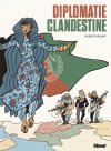 Diplomatie Clandestine : Une BD au cœur des services secrets français