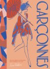 Garçonnes - Par Trina Robbins - Ed. Bliss
