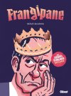 Frangipane : Epiphanie en famille - Par Hervé Bourhis - Ed. Glénat 