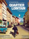 "Quartier Lointain" réussit sa transposition au cinéma
