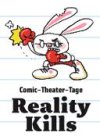 La BD et le théâtre au secours de la réalité à Berlin : "Reality Kills" 