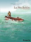 La Pès Rekin T2 – Par Jouvray & Presle – Futuropolis