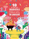 Dix petits insectes T3 – Par Cali & Pianina – Sarbacane