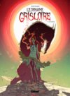 Le Domaine Grisloire, T1 : « If only everything » – Par Michel Falardeau – Glénat Québec