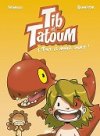 Tib & Tatoum, T3 : Tout le monde sourit ! - Par Grimaldi & Bannister - Glénat