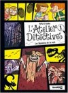 L'Atelier Détectives T1 - Par BeKa et Goalec - Bamboo Édition