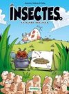Les Insectes en BD T. 4 : la p'tite bête qui monte, qui monte, qui monte...