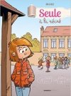 Seule à la récré - Par Ana et Bloz - Editions Bamboo