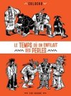 "Le Temps où on enfilait des perles" de Colocho (Vide Cocagne) : la recherche d'un temps perdu