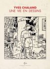 Isabelle Beaumenay-Joannet & Eric Verhoest : « Pour réaliser "Une Vie en dessins" consacré à Chaland, nous n'avons pas dû gratter les fonds de tiroir, mais plutôt sucrer des perles »