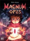 Magnum Opus T. 1 - Par Heitor Amatsu - H2T Editions