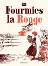 Fourmies la rouge – Par Alex W . Inker – Sarbacane