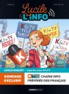 Lucile & l'info T. 1 - Par Erroc et Poitevin - Editions Bamboo