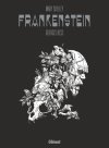 Frankenstein - Par Georges Bess d'après Mary Shelley - Glénat