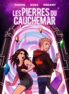 Les Pierres du cauchemar, T. 1 et T. 2 - Par Dooms, Sora & Dreamy - Éd. Glénat