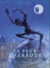 La Peur Émeraude - Par Lucas Nine - Ed. Les Rêveurs