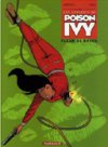 Les Exploits de Poison Ivy - T1 : Fleur de Bayou - par Yann et Berthet - Dargaud