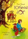 L'oiseau d'or - par Cécile Chicault d'après le conte de Grimm - Delcourt