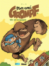 Mon ami Grompf - T1 : Yéti de compagnie - par Nob - Glénat