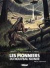 Les Pionniers du Nouveau Monde- T 16 : La Vallée bleue - par Maryse et J.F. Charles & Ersel - Glénat