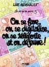 On se faxe, on se digitalise, on se téléporte et on déjeune ! - La vie qu'on mène, n°5 - Arsenault - Mille-îles
