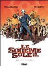 Le Sixième Soleil - T1 : Tezcatlipoca – Par Laurent Moënard & Nicolas Otéro – Glénat