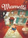 Mamette, tome 3 : Colchiques - Par Nob - Glénat