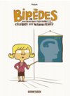 Bipèdes - Par Pluttark - Dargaud