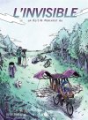 L'Invisible : Road trip en marge de la norme