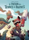 Le Trésor des Terres de Ruines – Par Derek Laufman – Bamboo