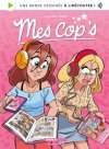 Avec Mes Cop's de Cazenove et Fenech, Bamboo réinvente la BD sonore !