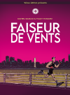 Faiseur de vents : Bienvenue dans la secte !