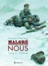 Malgré Nous – T2 : Ost Front – Par Thierry Gloris et Marie Terray – Quadrants