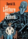La Lecture des ruines – Par David B – Aire Libre / Dupuis