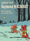 Exposition Raymond Macherot à la Maison de la BD (Bruxelles)