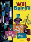 Will dans Spirou (1963-1997) - Par Will - Editions Dupuis