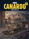Canardo T23 : Mort sur le lac - Par Benoît et Hugo Sokal & Pascal Regnault - Casterman