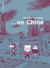 "... En Chine" de Sascha Hommer : un Allemand dans l'Empire du Milieu