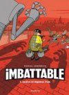 Imbattable T1 : « Justice et légumes frais » - Par Pascal Jousselin - Dupuis