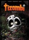 Tizombi T2 et Les sisters T13 : l'éclectisme de William et Cazenove - Bamboo