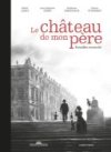 Le Château de mon père - Par Labat, Weber, Lemardelé & Vitrebert - La Boîte à Bulles/Château de Versailles