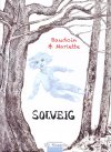 Solveig – Par Baudoin & Mariette – Ed. Lily Mosquito