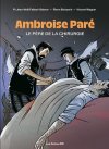 Ambroise Paré - Par Jean-Noël Fabiani-Salmon, Pierre Boisserie et Vincent Wagner - Les Arènes BD