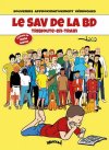 Le SAV de la BD, Tibioute-en-Train – Par Jacq – Éd. Vraoum !