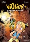 Violine - T4 : La Caverne de l'oubli - Par Tronchet & Krings - Dupuis