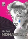 Nonamour - Par Kyôko Okazaki - Casterman Sakka